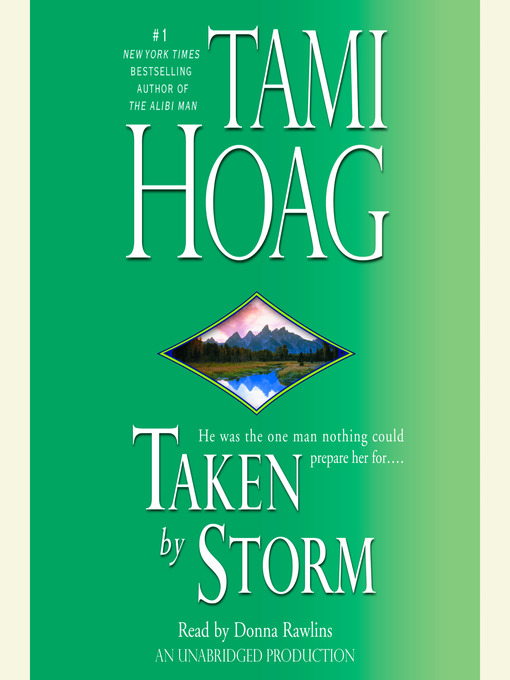 Title details for Taken by Storm by Tami Hoag - Available